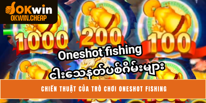 Chiến thuật của trò chơi Oneshot Fishing