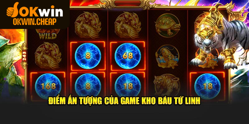 Kho báu Tứ Linh thuộc top trò chơi đáng chơi tại OKWIN